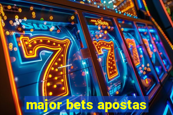 major bets apostas